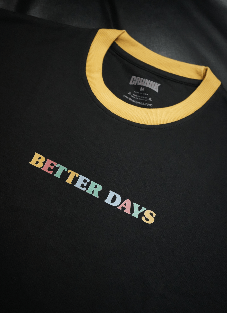 Better Days Ahead T-Shirt